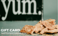 Tasty Good Toffee Gift Card